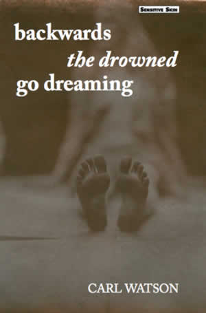 Backwards the Drowned Go Dreaming
