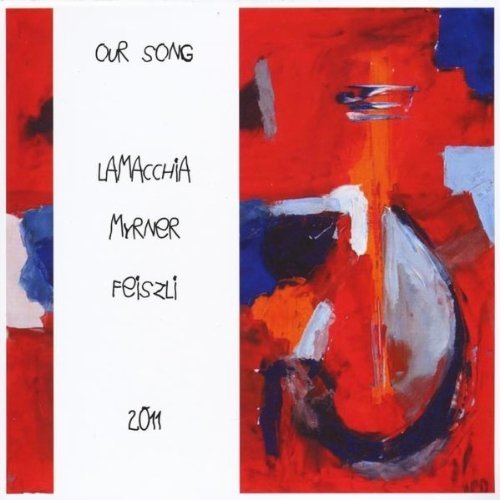 Our Song cover LaMacchia / Myrner / Feiszli Trio