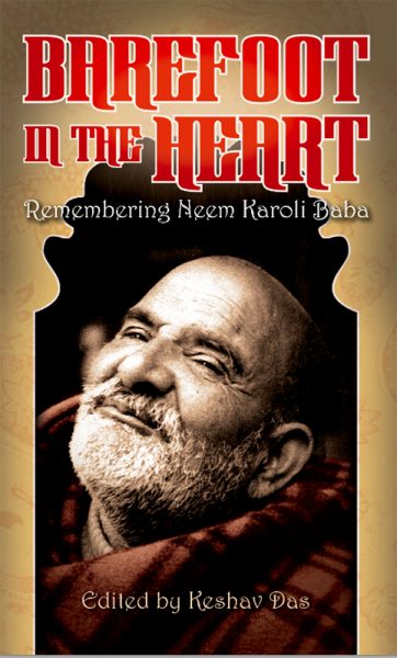 Barefoot in the Heart Neem Karoli Baba Keshav Das Sensitive Skin Books