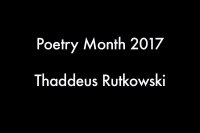 thaddeus-rutkowski-sensitive-skin-poetry-month-2017