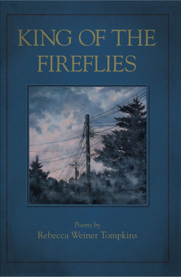 King of the Fireflies Rebecca Weiner Tompkins cover